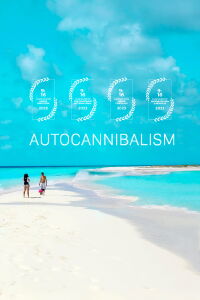 Autocannibalism (2018)
