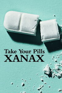 Avalez la pilule : Xanax (2022)