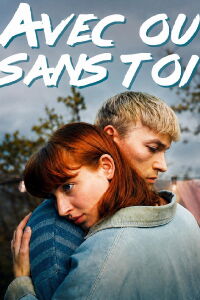 Avec ou sans toi (2024)