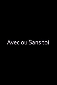 Avec ou sans toi (2002)