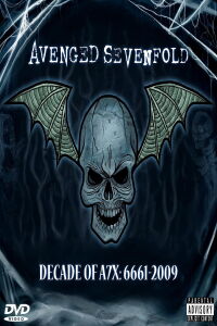 Avenged Sevenfold - Decade Of A7X (2011)