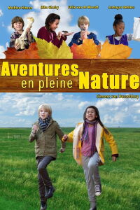 Aventures en pleine nature (2016)