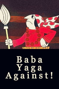 Baba-Yaga Against! (1979)