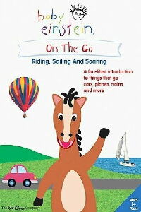 Baby Einstein: On the Go - Riding, Sailing and Soaring (2005)