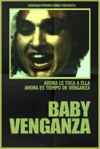 Baby Venganza (2007)