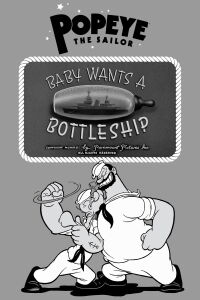 Baby Wants a Bottleship (1942)