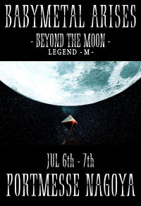 BABYMETAL ARISES - BEYOND THE MOON - LEGEND - M - (2019)