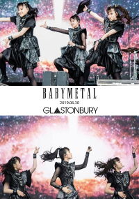 BABYMETAL - Live at Glastonbury Festival (2019)