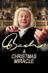 Bach - Ein Weihnachtswunder (2024)