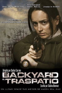 Backyard: El traspatio (2009)