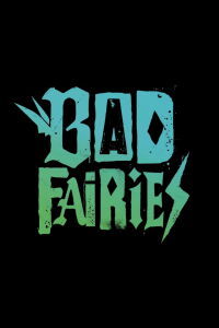 Bad Fairies (2027)