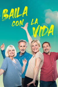Baila con la vida (2022)