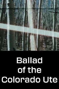 Ballad of the Colorado Ute (1961)