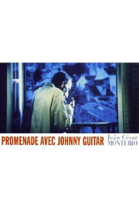 Ballade avec Johnny Guitar (1996)