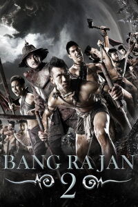 Bang Rajan 2 (2010)