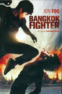 Bangkok Fighter (2011)