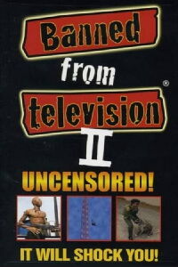Banned from Television II (1998)