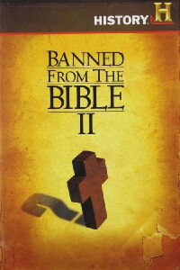 Banned from the Bible II (2007)