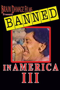Banned! in America III (1999)
