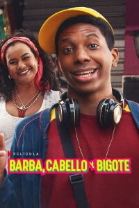 Barba, cabello y bigote (2022)