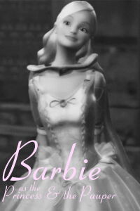 Barbie as The Princess & the Pauper (2004)