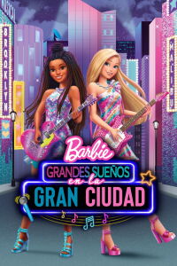 Barbie: Gran ciudad, Grandes sueños (2021)