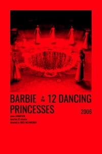 Barbie in the 12 Dancing Princesses (2006)
