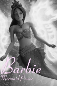 Barbie: Mermaid Power (2022)