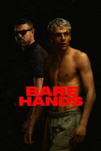 Bare Hands (2025)