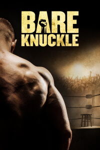 Bare Knucle (2020)