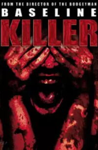 Baseline Killer (2008)