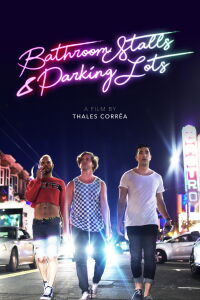 Bathroom Stalls & Parking Lots (2019)