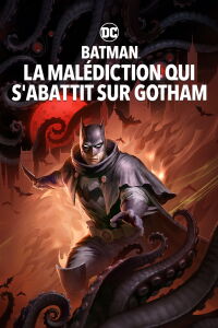 Batman : La Malédiction Qui s'abattit sur Gotham (2023)