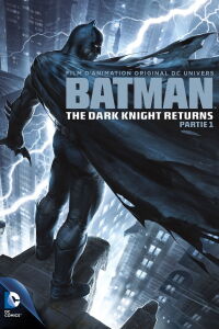 Batman : le retour du chevalier noir, partie 1 (2012)
