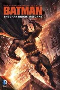 Batman : le retour du chevalier noir, partie 2 (2013)