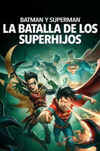Batman y Superman: La batalla de los Super hijos (2022)