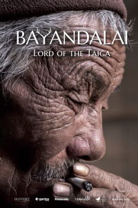 Bayandalai - Lord of the Taiga (2018)