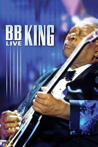 B.B. King: Soundstage - Live (2009)