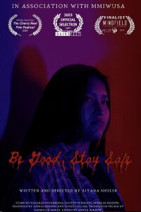 Be Good, Stay Safe (2023)