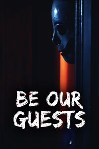 Be Our Guests (2019)