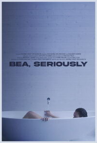 Bea, Seriously (2021)