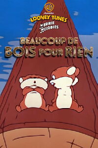 Beaucoup de bois pour rien ! (1955)
