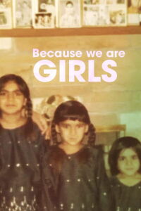 Because We Are Girls (2019)