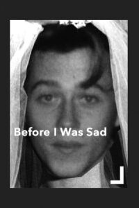 Before I Was Sad (2002)