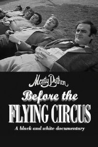Before the Flying Circus (2008)
