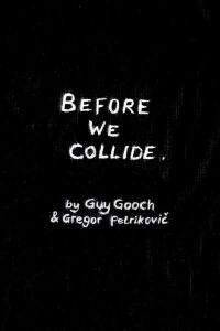 Before We Collide (2021)
