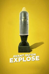 Before We Explode (2019)