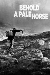 Behold a Pale Horse (1964)