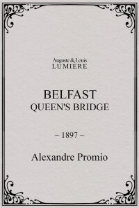 Belfast : Queen's Bridge (1897)