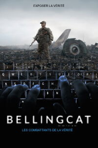 Bellingcat, les combattants de la liberté (2018)